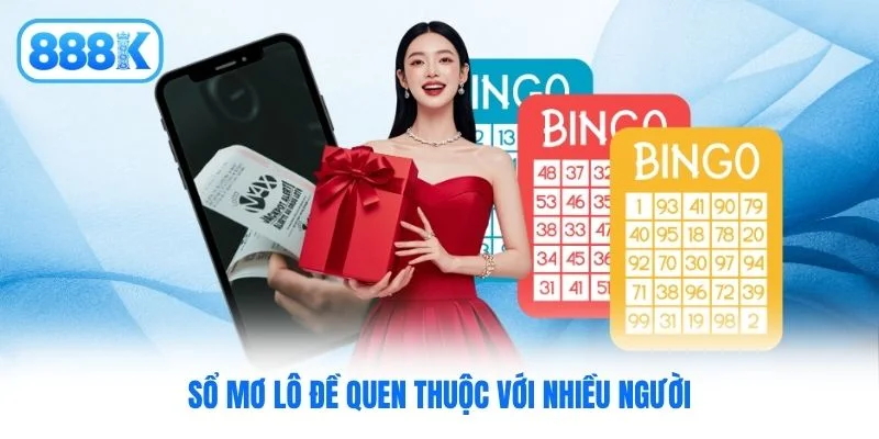 Sổ mơ lô đề quen thuộc với nhiều người